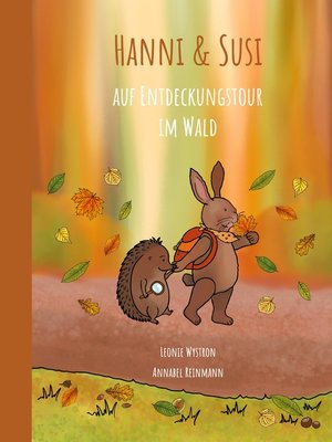cover image of Hanni und Susi auf Entdeckungstour im Wald